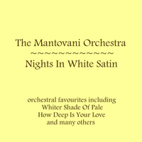 Mantovani Orchestra - Nights In White Satin