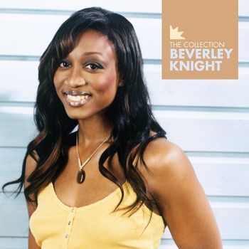 Beverley Knight - Beverley Knight - The Collection