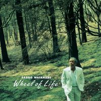 Sadao Watanabe - Wheel Of Life