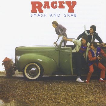 Racey - Smash and Grab