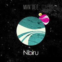 Man Dee - Nibiru