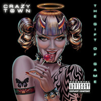 Crazy Town - The Gift Of Game (Explicit)