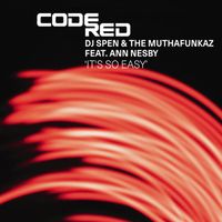 DJ Spen & The MuthaFunkaz - It's So Easy (feat. Ann Nesby)