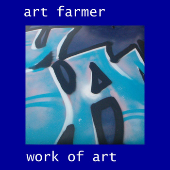 Art Farmer - Work Of Art
