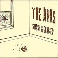 The Jinks - Smash & Grab EP