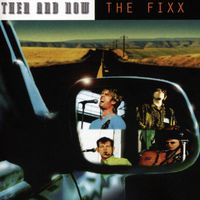 The Fixx - Then And Now
