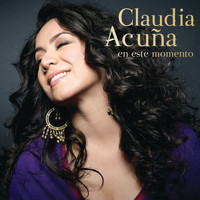Claudia Acuna - En Este Momento