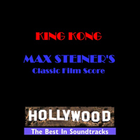 Max Steiner - King Kong