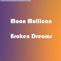 Moon Mullican - Broken Dreams