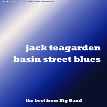 Jack Teagarden - Basin Street Blues