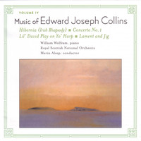 Royal Scottish National Orchestra - Music of Edward Collins, Vol. IV