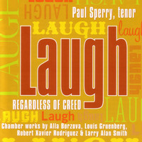 Paul Sperry - Laugh Regardless of Creed