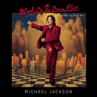 Michael Jackson - BLOOD ON THE DANCE FLOOR/ HIStory In The Mix