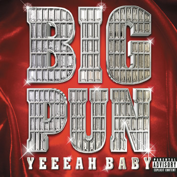 Big Pun - Yeah Baby (Explicit)