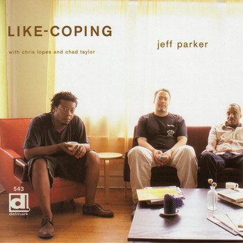 Jeff Parker - Like-Coping