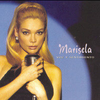 Marisela - Voz Y Sentimiento