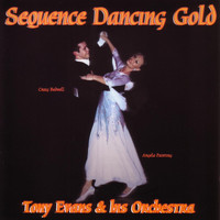 Tony Evans & His Orchestra - Sequence Dance Gold