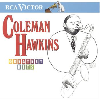 Coleman Hawkins - Greatest Hits