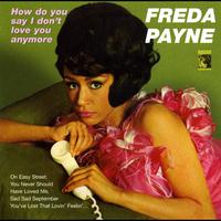Freda Payne - How Do You Say I Don't Love You Anymore (Explicit)