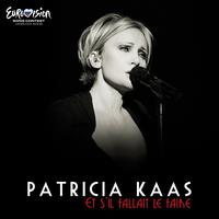 Patricia Kaas - Et S'il Fallait Le Faire (Version edit Eurovision)