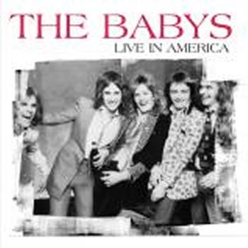 The Babys - Live In America