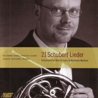 Richard King - 21 Schubert Lieder