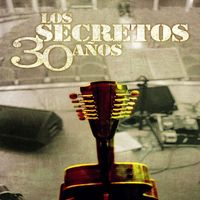 Los Secretos - 30 años
