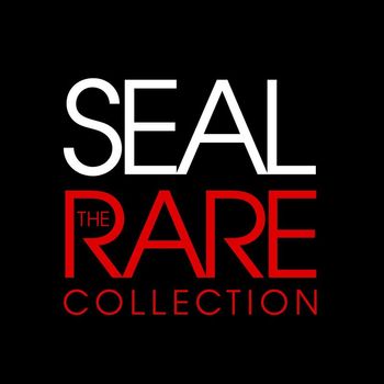 Seal - The Rare Collection (Explicit)