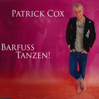 Patrick Cox - Barfuss tanzen