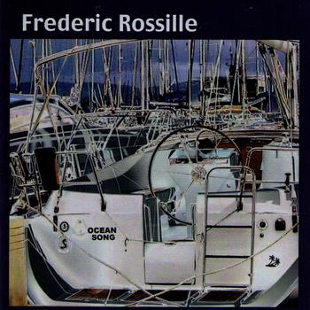Frédéric Rossille - Ocean Song