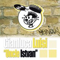 Gianluca Luisi - Uncle Istvan