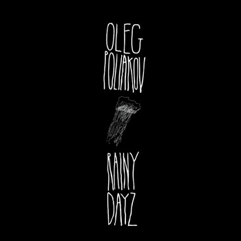 Oleg Poliakov - Rainy Dayz