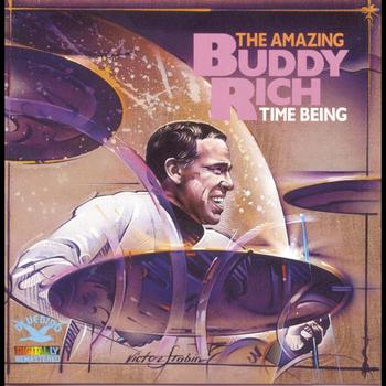 Buddy Rich - Time Being:Amazing Buddy Rich