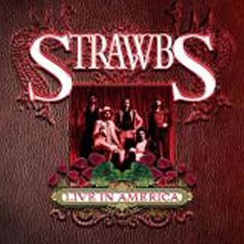 The Strawbs - Live In America