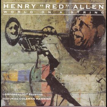 Henry "Red" Allen - World On A String