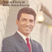Sergio Franchi - This Is Sergio Franchi