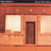 The Minus 5 - Down With Wilco