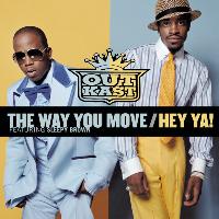 Outkast - The Way You Move / Hey Ya!