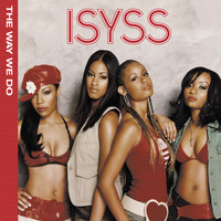 ISYSS - The Way We Do