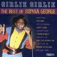 Sophia George - Girlie Girlie - The Best Of Sophia George