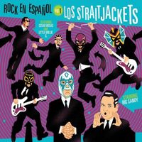 Los Straitjackets - Rock en Espanol, Vol. 1