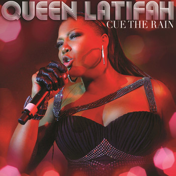 Queen Latifah - Cue The Rain