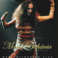 Maria Bethânia - Maricotinha (ao Vivo)
