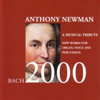 Anthony Newman - Bach 2000