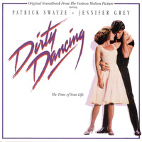 Various Artists - Dirty Dancing (Original Motion Picture Soundtrack)