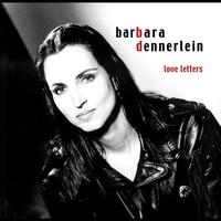 Barbara Dennerlein - Love-Letters