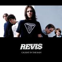 Revis - Caught In The Rain