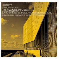 The Five Corners Quintet - Chasin' The Jazz Gone By