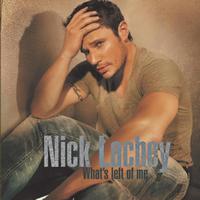 Nick Lachey - What's Left Of Me