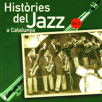 Various Artists - Històries del Jazz a Catalunya - Vol. 3